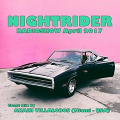 NIGHTRIDER Radio Show 04-2017 - SPAG & Guest Mix by Anahi Villalobos (Miami Beach - US)