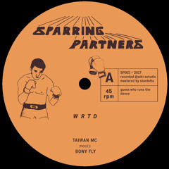 SP002 preview | Sparring Partners: Bony Fly ft. Taiwan MC [OUT 12 APRIL]
