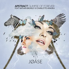 Apstract - Glimpse Of Forever Feat. Nathan Brumley & Charlotte Amadea (JØASE Remix)