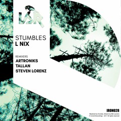 IRON028 L Nix - Stumbles LP - Out Now !
