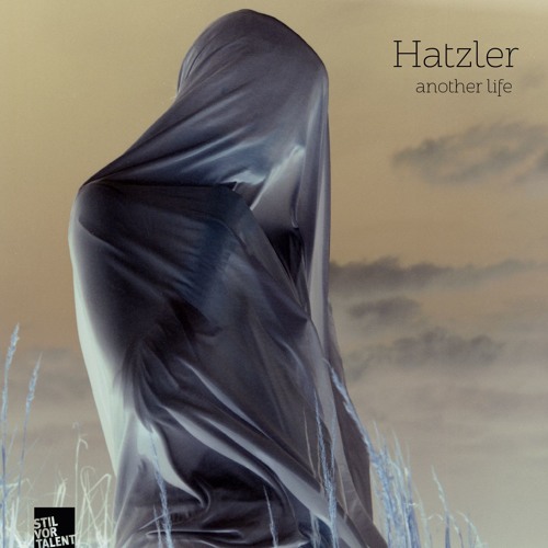 Hatzler – Another Life [Snippet]