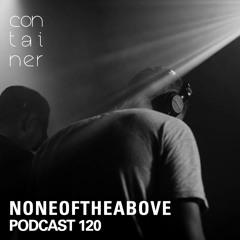 Container Podcast [120] Noneoftheabove