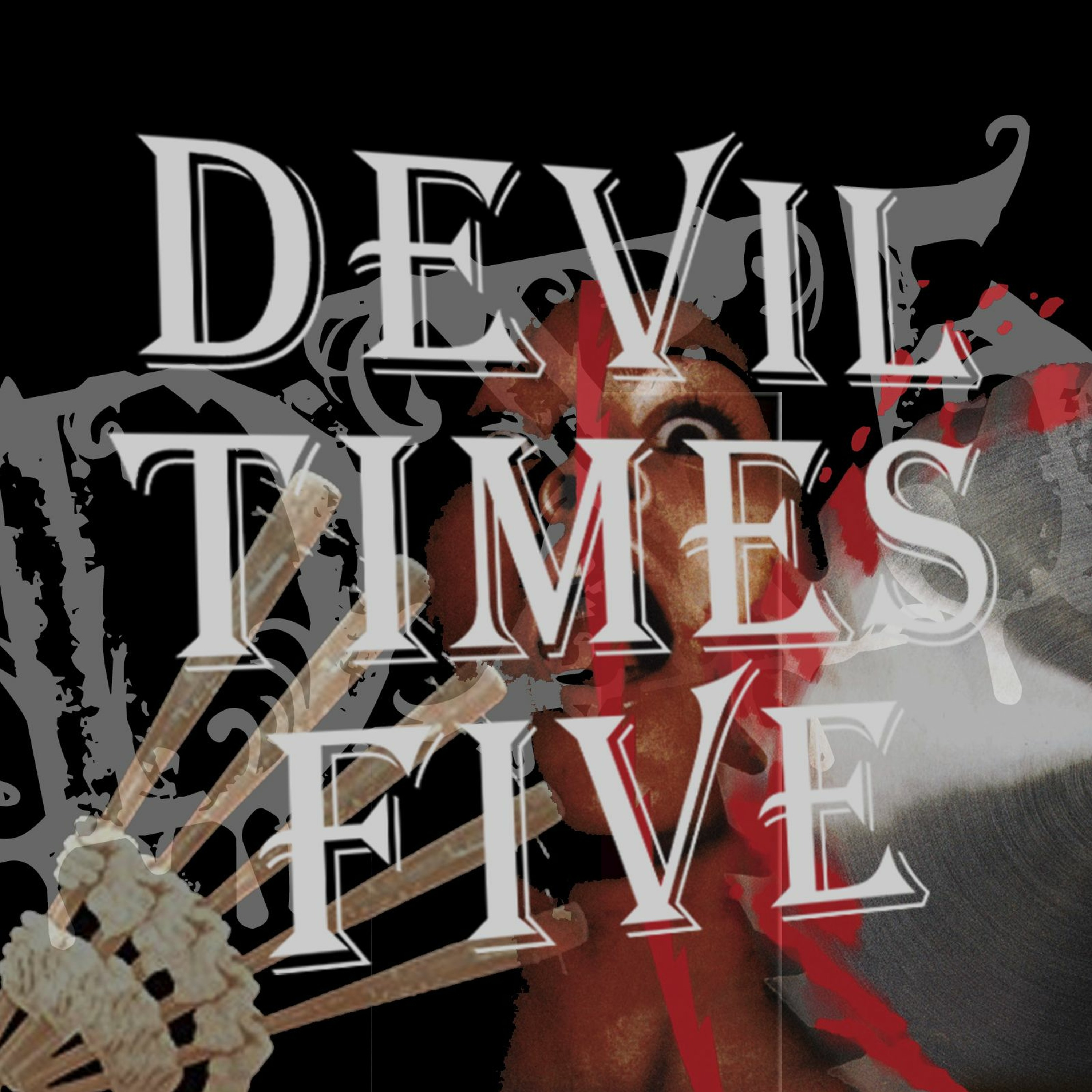 Devil Times Five horror podcast
