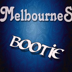 MelbourneS - BOOTIE (Original Mix)*FREE DOWNLOAD*