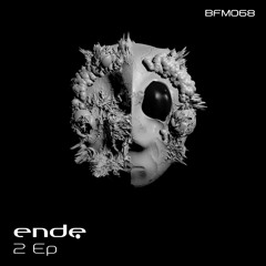 Ende - 2 (Original mix) [BFractal Music 068]