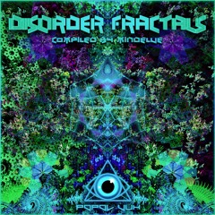 Nyctophobia - V - A -Disorder Fractals- Compiled By MinDelve - 13 Morphlings (150 Bpm)