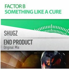 Shugz B - Something Like An End Product (Bricey Mash - UP)