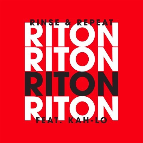 Riton Ft. Kah-Lo - Rinse & Repeat (Wild Dee Edit 2017) Free Download