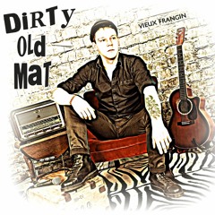 DIRTY OLD MAT Panne d'inspiration
