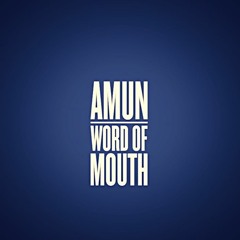 Amun - Word Of Mouth