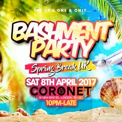 BASHMENT PARTY - Sat 8th April (Mixed by Younger Melody)