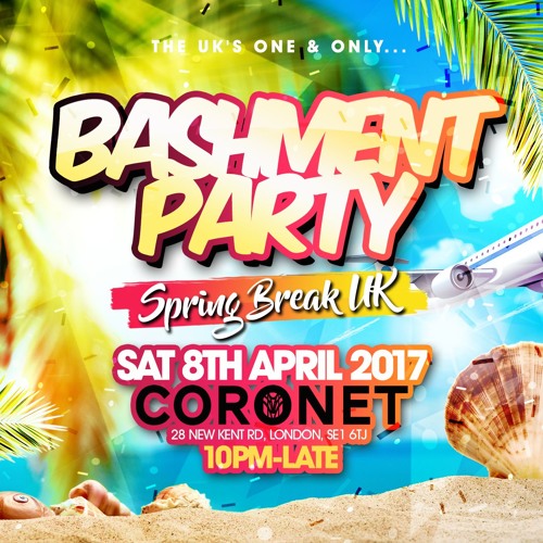 BASHMENT PARTY - Sat 8th April (Mixed by Younger Melody)