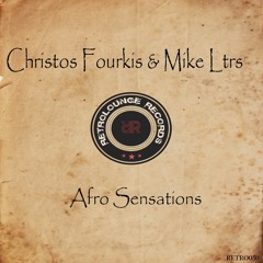Christos Fourkis, Mike Ltrs - Afro Sensations [RETRO050]