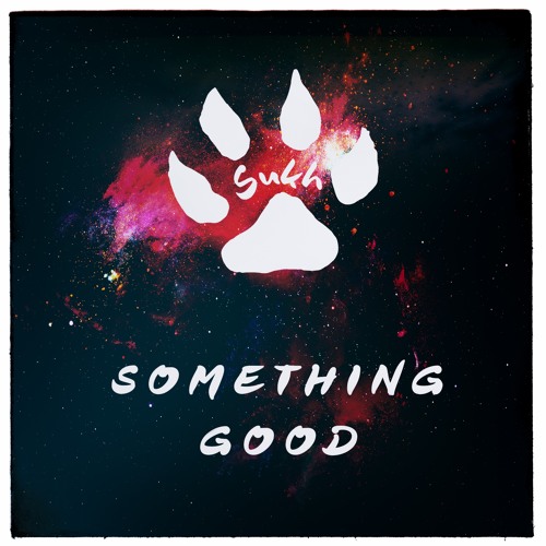 Something Good