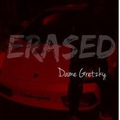 Dame Gretzky - Erased