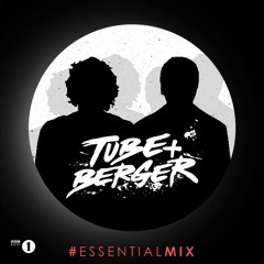 Tube & Berger - BBC Radio 1 Essential Mix - 2017-02-18