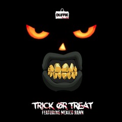 Trick or Treat ft Mexico Rann
