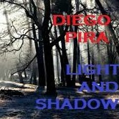 Diego Pira - Light And Shadow