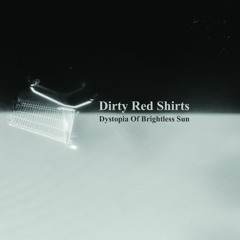 Dirty Red Shirts - Wide Awake