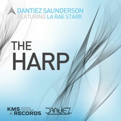 Dantiez Saunderson - The Harp ft. La Rae Starr(Soukervalii's Deep Remix) [KMS Records]