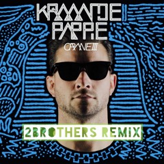 Kraantje pappie - Pompen (2Brothers Official Remix)