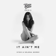 Kygo, Selena Gomez - It Ain't Me (Beau Collins Remix) [Free Download]