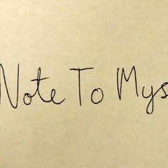 Note To Myself