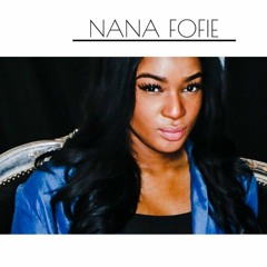 Nana Fofie - Mad Over You, Do Like That, Ohema, Let me Know, Holl'Up (Medley)