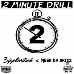 2 MINUTE DRILL