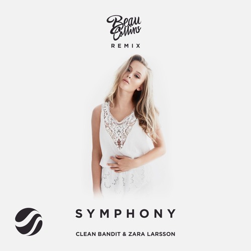 Symphony (Beau Collins Remix) [Pitched] (Buy = Free HQ Download)