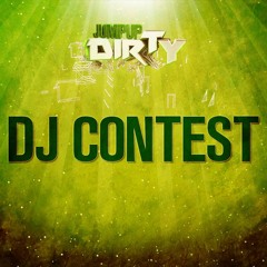 Dirty JumpUp Dj Contest By Butch & Trumped (Contest Winner!)