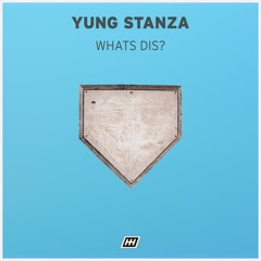 Yung Stanza - Whats Dis? [DUG032]