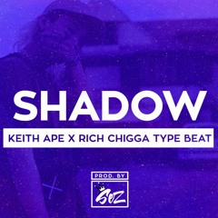 Keith Ape x Rich Chigga Type Beat - Shadow | www.stunnahsezbeatz.com
