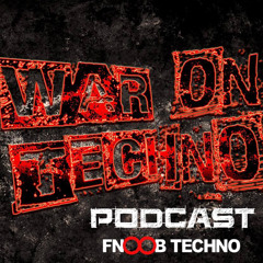 Tassid - War On Techno Podcast [FNOOB] 22/03/17