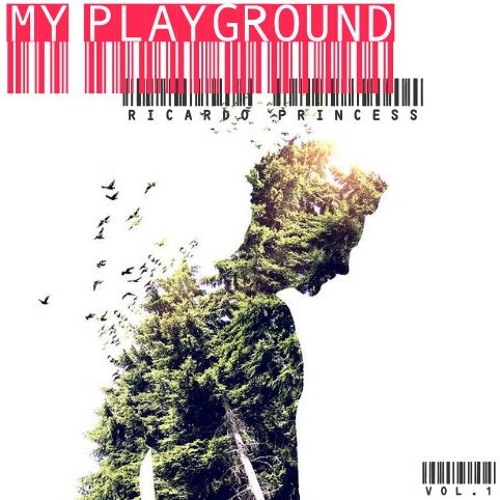 Ricardo Princess - MY PLAYGROUND Volume 1.
