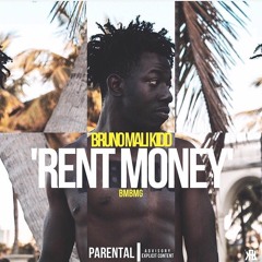 Bruno Mali Rent Money Freestyle