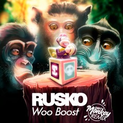 Rusko - Woo Boost (Dirt Monkey Remix)[Free Download]