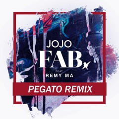 JoJo - FAB. (feat. Remy Ma)(Pegato Remix) Free Download