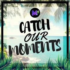 Markvard - Catch Our Moment (Out on Spotify)