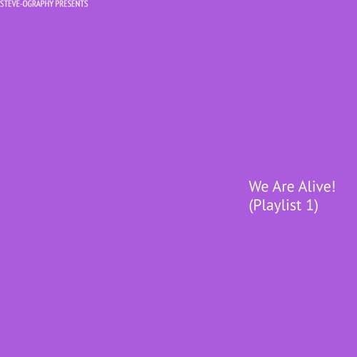 We Are Alive! (Collection)