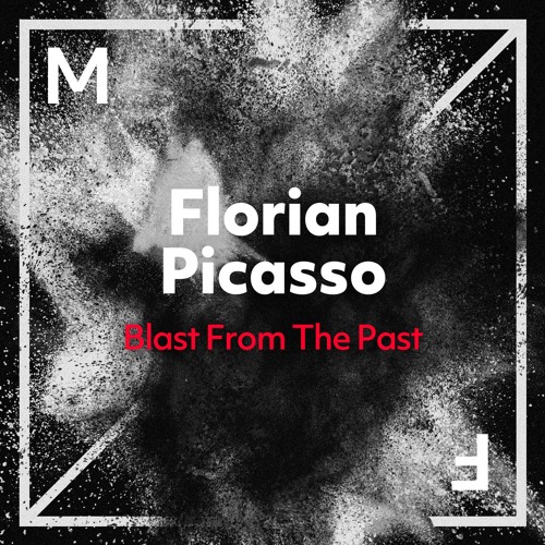Florian Picasso - Blast From The Past (Radio Edit) [OUT NOW]
