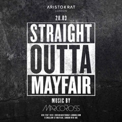 Straight Outta Mayfair - warm up