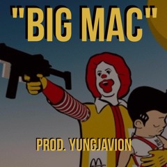 Big Mac (Prod. Yungjavion)
