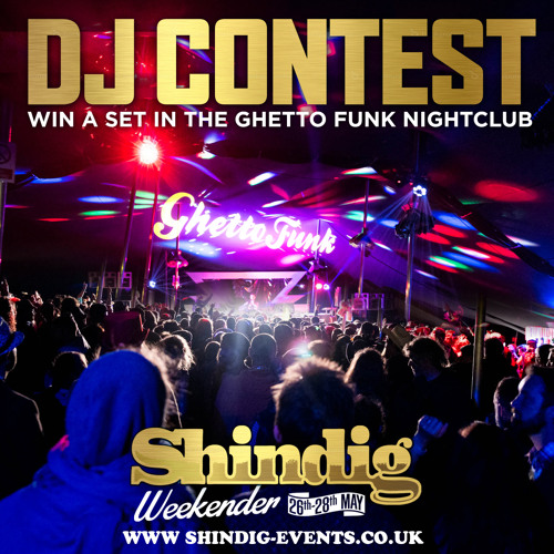 Ghetto Funk & Shindig Weekender 2017 Competition Entry