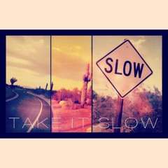 Take It Slow feat Ali Bruns prod. by HajiGTS