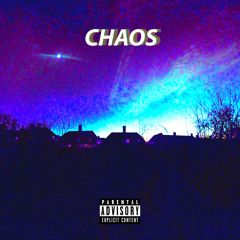 CHAOS [CO-PROD. CALLUM JONES]