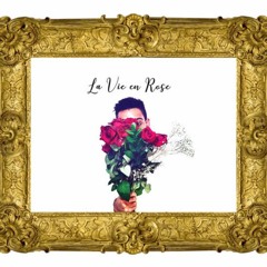 La Vie En Rose