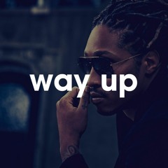Trap Instrumental x Future Type Beat - "Way Up"
