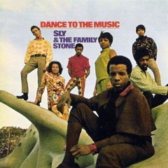 Sly And The Family Stone - Dance To The Music (Maefield Extended Groove)