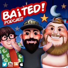 Baited! Ep #21 - YouTube Age Gate!